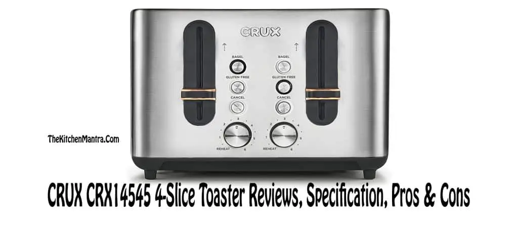 CRUX CRX14545 4-Slice Toaster Reviews, Features, Specs, Pros & Cons