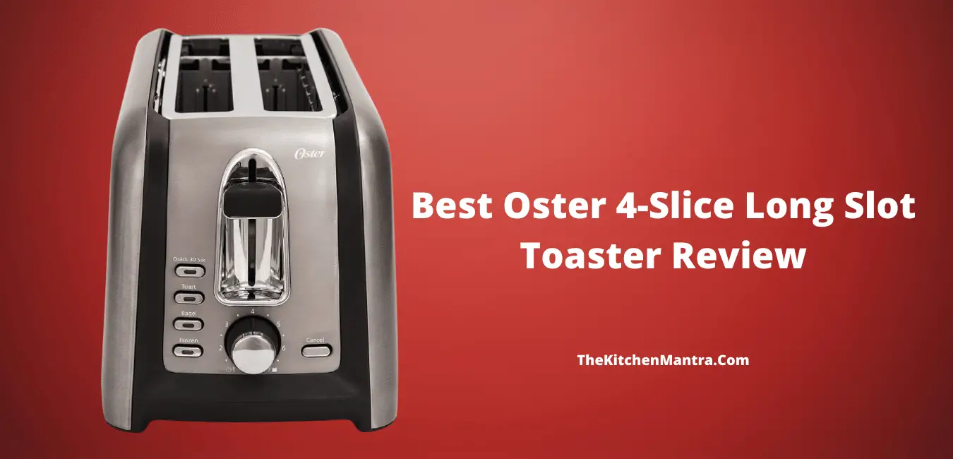 oster 4 slice toaster reviews