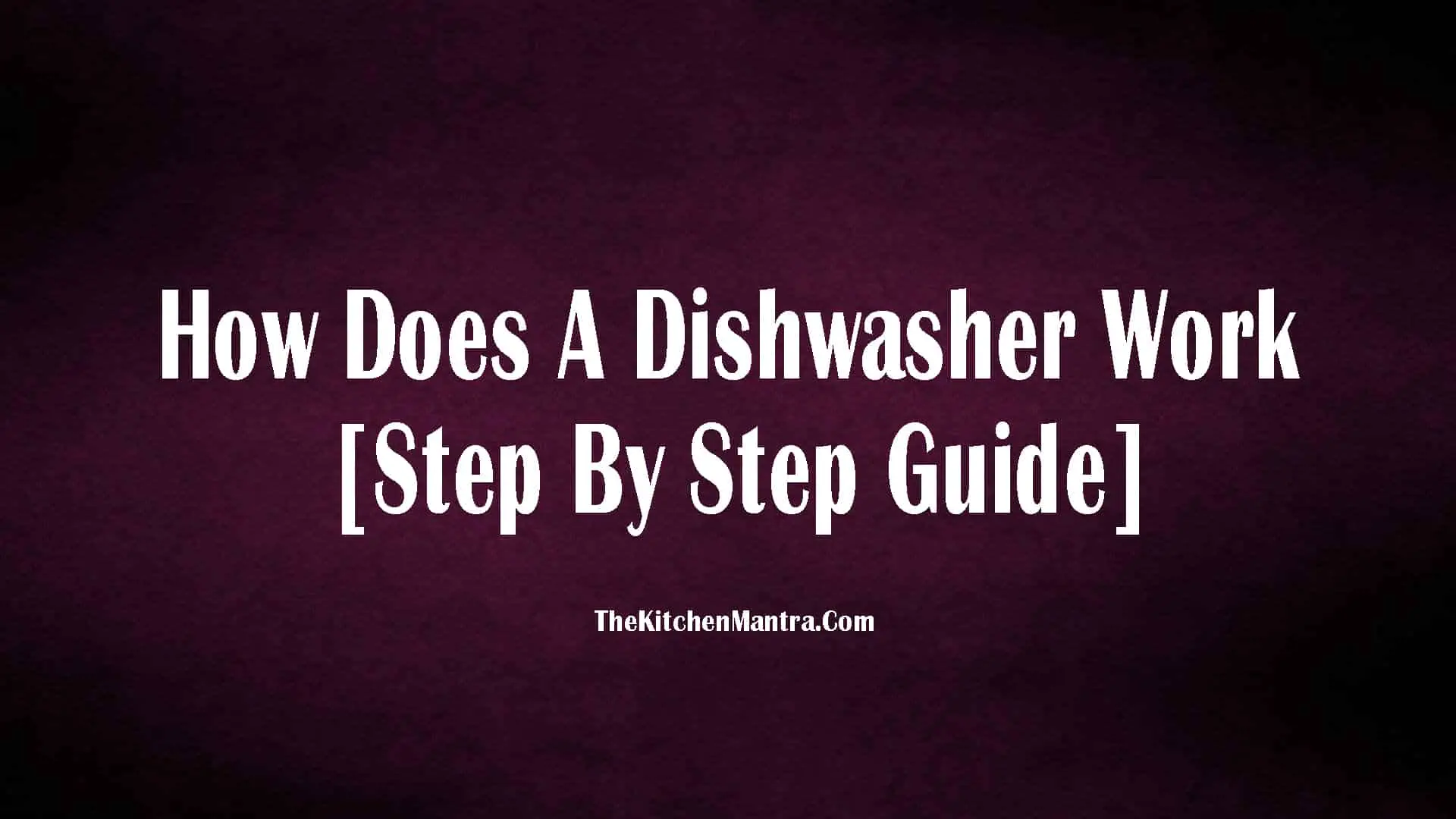 how a dishwasher works