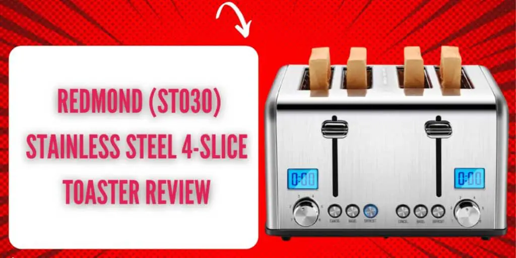 REDMOND (ST030) Stainless Steel 4-Slice Toaster Review | Features, Pros & Cons