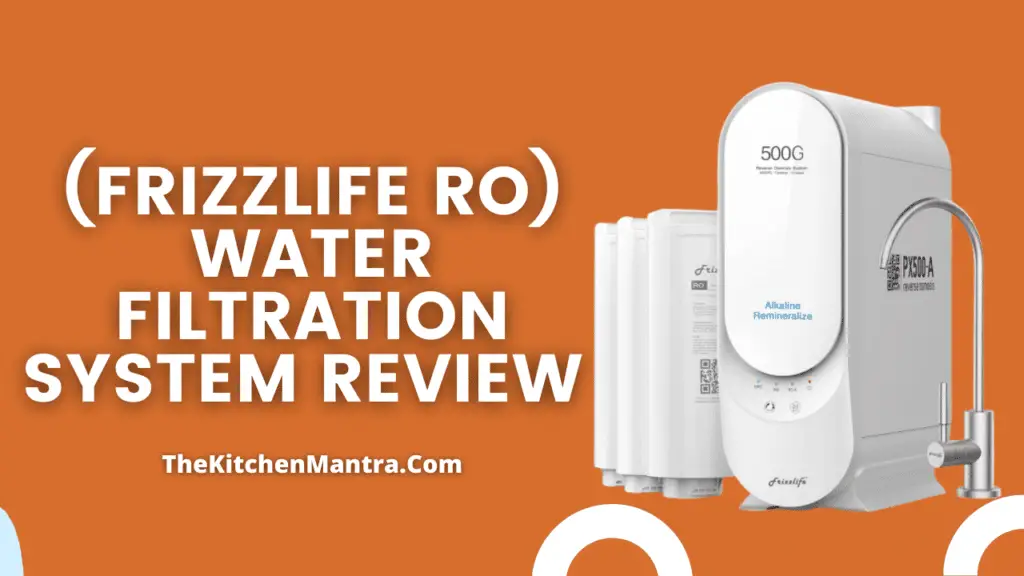 (Frizzlife RO) Water Filtration System Review | Benefits, Pros & Cons
