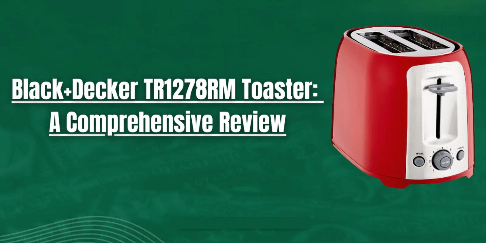 TR1278RM Toaster Review