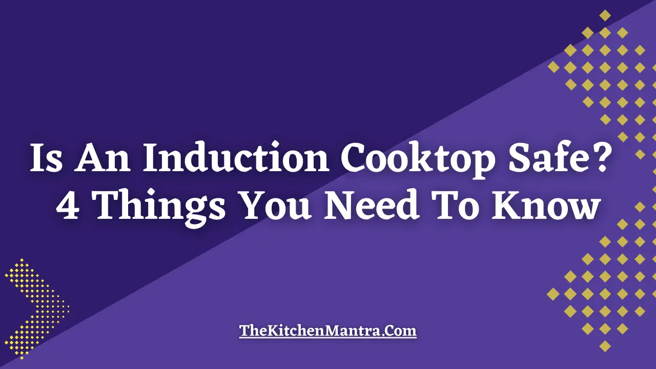 are induction cooktop safe to touch