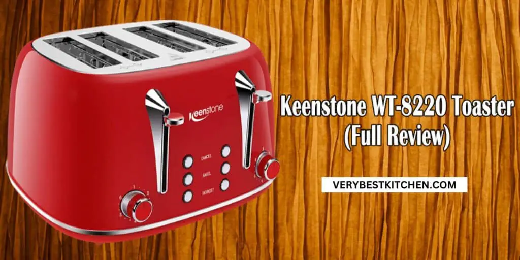 Keenstone WT-8220 Toaster (Full Review) – (2021)