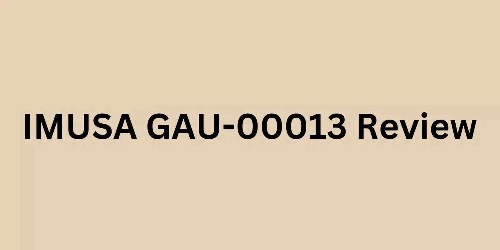IMUSA GAU-00013 Review – (2022)