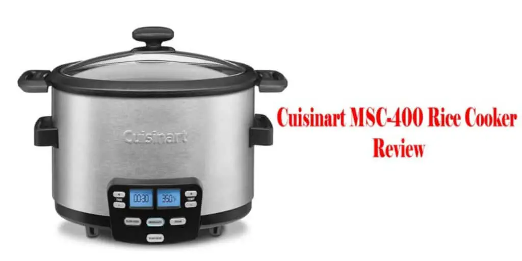 Cuisinart MSC-400 Rice Cooker Review – (2021)