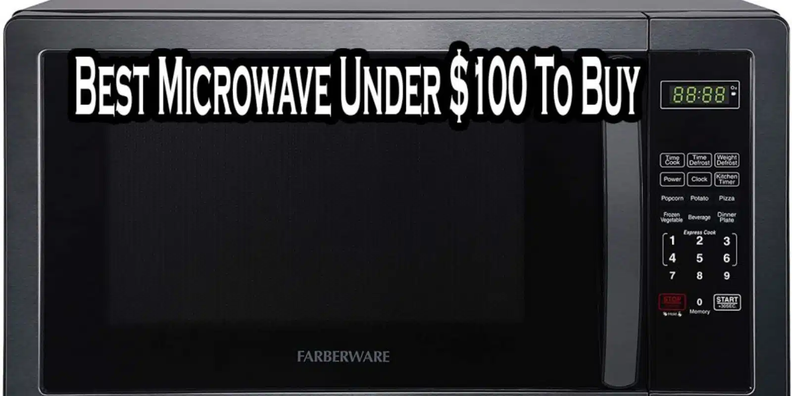 Best Microwave Under $100 In USA (2021) | Buyers’s Guide & Reviews |